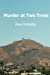 Seller image for Murder at Two Trees: Michael McAllister Mystery Series Book 5 (Volume 5) [Soft Cover ] for sale by booksXpress