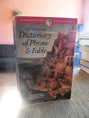 Immagine del venditore per The Wordsworth Dictionary of Phrase & Fable. Based on the original book of Ebenezer Cobham Brewer. venduto da Antiquariat Floeder