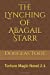 Imagen del vendedor de The Lynching of Abagail Starr: Torture Magic Novel 2.1 [Soft Cover ] a la venta por booksXpress