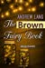 Seller image for The Brown Fairy Book (Golden Classics) (Volume 66) [Soft Cover ] for sale by booksXpress