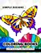 Seller image for Simple Design Coloring books for adults relaxation: Flower, Floral, Butterfly and Bird with Simple pattern for beginner [Soft Cover ] for sale by booksXpress