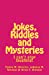 Bild des Verkufers fr Jokes, Riddles and Mysteries: I can't stop laughing! [Soft Cover ] zum Verkauf von booksXpress