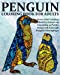 Seller image for Penguin Coloring Book For Adults: Stress-relief Coloring Book For Grown-ups, Containing 40 Paisley, Henna and Zentangle Penguin Coloring Pages (Bird Coloring Books) (Volume 1) [Soft Cover ] for sale by booksXpress