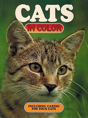 Seller image for CATS IN COLOR INCLUDING CARING FOR YOUR CATS for sale by Z-A LLC