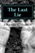 Seller image for The Last Lie [Soft Cover ] for sale by booksXpress