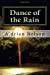 Seller image for Dance of the Rain [Soft Cover ] for sale by booksXpress