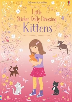 Immagine del venditore per Little Sticker Dolly Dressing Kittens venduto da GreatBookPrices