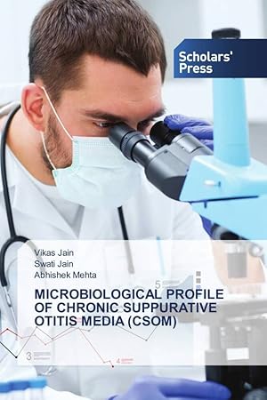 Imagen del vendedor de MICROBIOLOGICAL PROFILE OF CHRONIC SUPPURATIVE OTITIS MEDIA (CSOM) a la venta por moluna