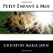 Seller image for Petit Enfant à Moi (French Edition) [Soft Cover ] for sale by booksXpress