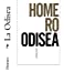 Seller image for La Odisea (Spanish Edition) [Soft Cover ] for sale by booksXpress