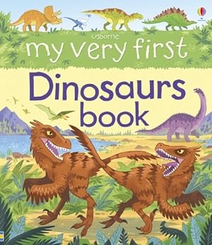 Imagen del vendedor de My Very First Dinosaurs Book a la venta por GreatBookPrices