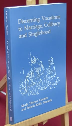 Bild des Verkufers fr Discerning Vocations to Marriage, Celibacy and Singlehood. zum Verkauf von Libris Books