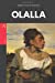 Imagen del vendedor de Olalla [Soft Cover ] a la venta por booksXpress