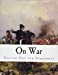 Bild des Verkäufers für On War: General Carl von Clausewitz (4 Books in 1) (Volume 1) [Soft Cover ] zum Verkauf von booksXpress