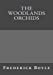 Seller image for The Woodlands Orchids [Soft Cover ] for sale by booksXpress