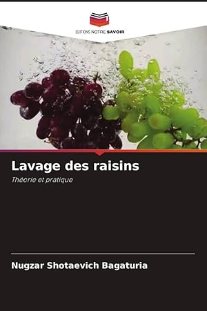Bild des Verkufers fr Lavage des raisins zum Verkauf von moluna