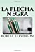 Imagen del vendedor de La Flecha Negra (Spanish) Edition (Spanish Edition) [Soft Cover ] a la venta por booksXpress