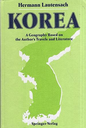 Immagine del venditore per Korea: A Geography Based on the Author?s Travels and Literature venduto da A Cappella Books, Inc.