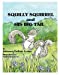 Image du vendeur pour Squilly Squirrel and His Big Tail [Soft Cover ] mis en vente par booksXpress