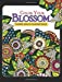 Seller image for Color Your Blossom Flower Adults Coloring Book: Adult Coloring Books Flowers Patterns for Relaxation [Soft Cover ] for sale by booksXpress