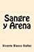 Seller image for Sangre y Arena (Spanish Edition) [Soft Cover ] for sale by booksXpress