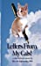 Imagen del vendedor de Letters from My Cats: Inspirational reflections from my cats [Soft Cover ] a la venta por booksXpress