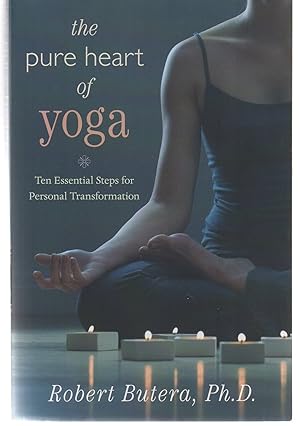 Seller image for The Pure Heart of Yoga: Ten Essential Steps for Personal Transformation for sale by EdmondDantes Bookseller