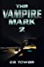 Seller image for The Vampire Mark 2 (Volume 2) [Soft Cover ] for sale by booksXpress
