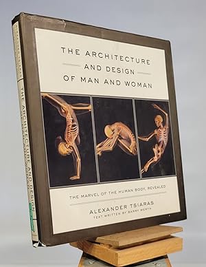 Imagen del vendedor de The Architecture and Design of Man and Woman: The Marvel of the Human Body, Revealed a la venta por Henniker Book Farm and Gifts