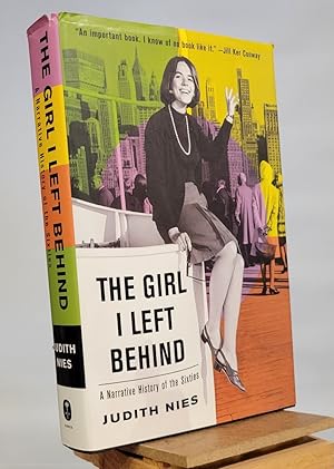 Seller image for The Girl I Left Behind: A Narrative History of the Sixties for sale by Henniker Book Farm and Gifts