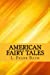 Seller image for American fairy tales [Soft Cover ] for sale by booksXpress