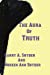 Seller image for The Aura of Truth [Soft Cover ] for sale by booksXpress