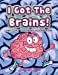 Bild des Verkufers fr I Got The Brains!: Anatomy Coloring Book Brain [Soft Cover ] zum Verkauf von booksXpress