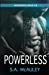 Immagine del venditore per Powerless (The Borders War) (Volume 3) [Soft Cover ] venduto da booksXpress