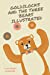 Image du vendeur pour Goldilocks and the Three Bears (Illustrated): Seven Different Versions [Soft Cover ] mis en vente par booksXpress