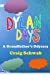 Bild des Verkufers fr Dylan Days - A Grandfather's Odyssey [Soft Cover ] zum Verkauf von booksXpress