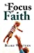 Seller image for The Focus of Faith [Soft Cover ] for sale by booksXpress