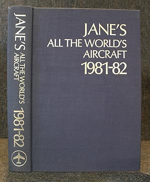 Image du vendeur pour Jane's All the World's Aircraft 1981-82 mis en vente par Trumpington Fine Books Limited