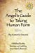 Seller image for The Angel's Guide to Taking Human Form [Soft Cover ] for sale by booksXpress