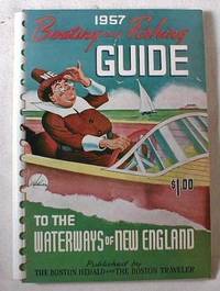 Seller image for 1957 Boating and Fishing Guide to the Waterways of New England for sale by Resource Books, LLC