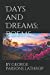 Seller image for Days and Dreams: Poems [Soft Cover ] for sale by booksXpress