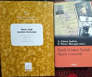 MAX AUB Y DARIO PUCCINI epistolario 1959-1972 + EMILI GÓMEZ NADAL : DIARIS I RECORDS