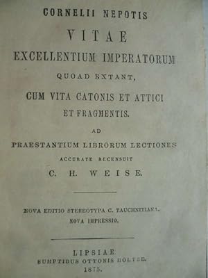 Seller image for Cornelii Nepotis Vitae Excellentium Imperatorum quoad extant, cum vita catonis et attici et fragmentis. Ad praestanticum librorum lectiones accurate recensuit. for sale by Ostritzer Antiquariat