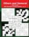 Seller image for Others and Samurai - Gold level - 250 Champion puzzles Sudoku - Vol. 32: 50 Samurai Very hard "X" Diagonal + 50 CaCuro 12 x 12 + 50 Samurai Very hard . for you. (PITSTOP GOLD SERIES) (Volume 32) [Soft Cover ] for sale by booksXpress