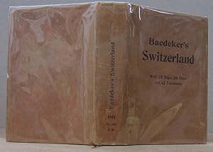 Switzerland and the Adjacent Portions of Italy, Savoy, and Tyrol Handbook for Travellers