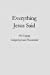 Seller image for Everything Jesus Said: 552 Sayings Categorized and Documented [Soft Cover ] for sale by booksXpress