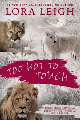 Immagine del venditore per Too Hot to Touch: Three Breeds Novellas (Paperback or Softback) venduto da BargainBookStores