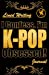 Immagine del venditore per I Confess! I'm K-POP Obsessed!: Blank Lined Writing Journal, K-POP themed, 106 Pages, 5.5x8.5 (Volume 5) [Soft Cover ] venduto da booksXpress
