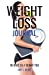 Bild des Verkufers fr Weight Loss Journal: 30 Days To A Skinny YOU - A Daily Food Journal To Help You Lose Weight, Keep It Off And Feel And Look Sexy & Attractive (Health & Wellness Food Diaries & Journals) [Soft Cover ] zum Verkauf von booksXpress