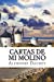 Bild des Verkufers fr Cartas de mi Molino (Spanish Edition) [Soft Cover ] zum Verkauf von booksXpress